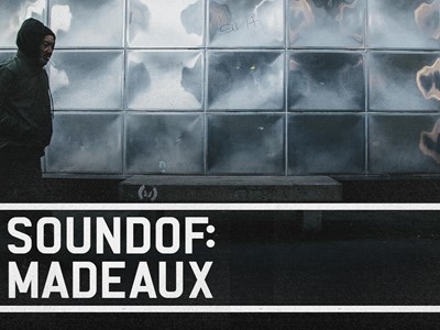 SoundOf: Madeaux