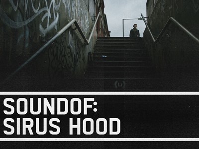 SoundOf: Sirus Hood