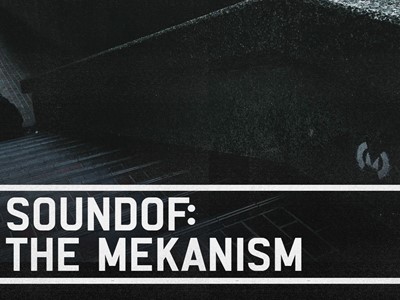 SoundOf: The Mekanism