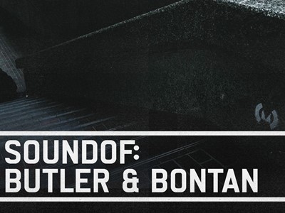 SoundOf: Butler & Bontan