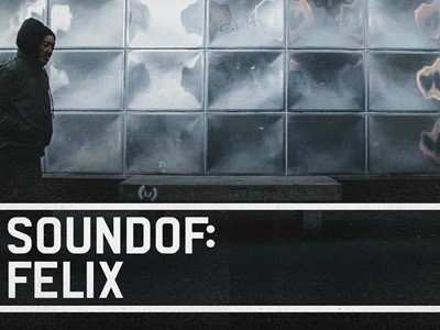 SoundOf: FELIX
