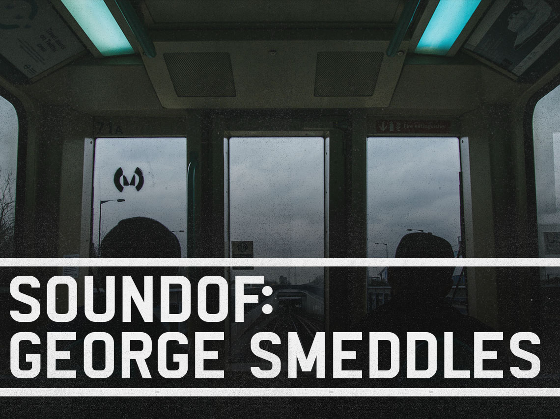 SoundOf: George Smeddles