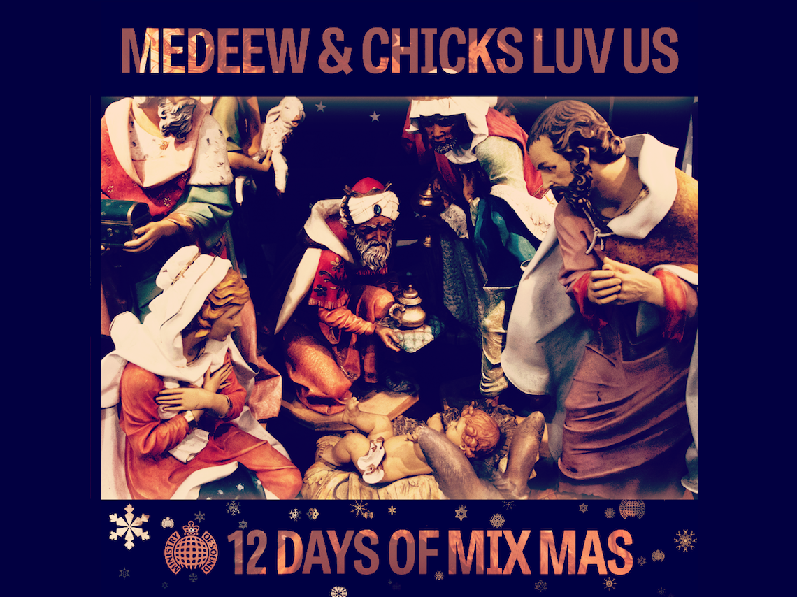 Artwork for Medeew & Chicks Luv Us 12 Days of Mix Mas mix